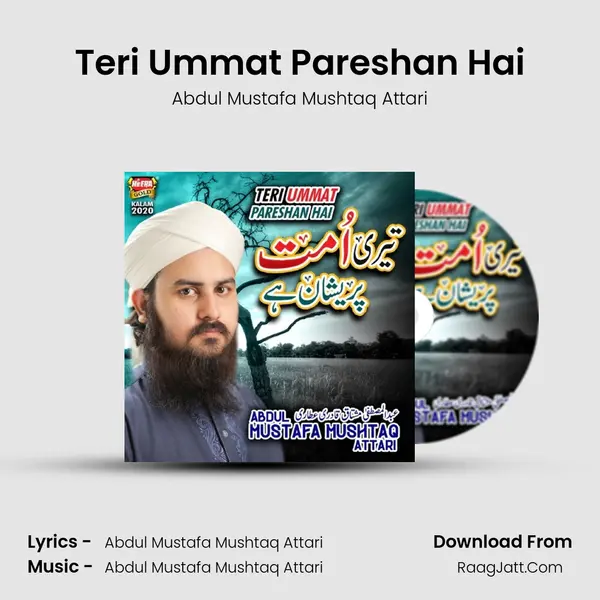 Teri Ummat Pareshan Hai MP3 Song by Abdul Mustafa Mushtaq Attari Cover