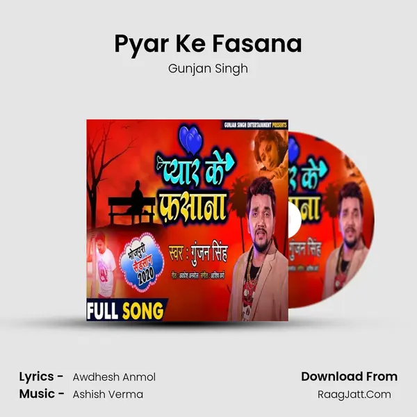 Pyar Ke Fasana - Gunjan Singh