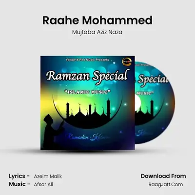 Raahe Mohammed MP3 Song by Mujtaba Aziz Naza Cover