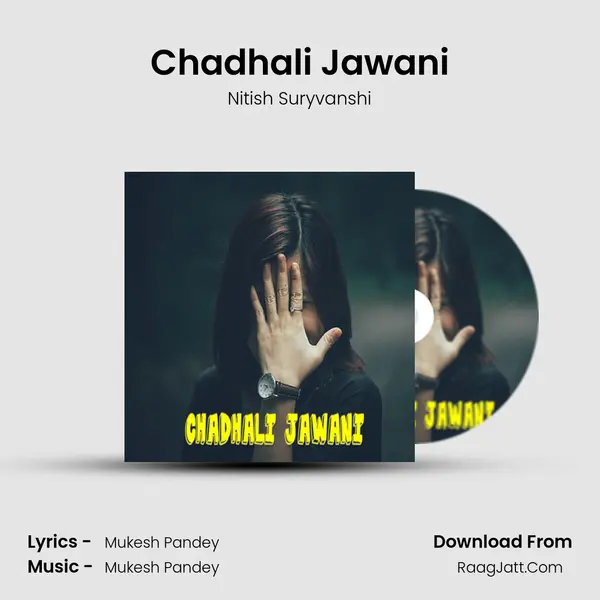Chadhali Jawani mp3 song