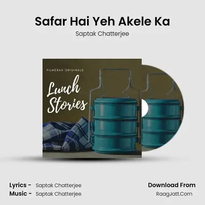 Safar Hai Yeh Akele Ka mp3 song