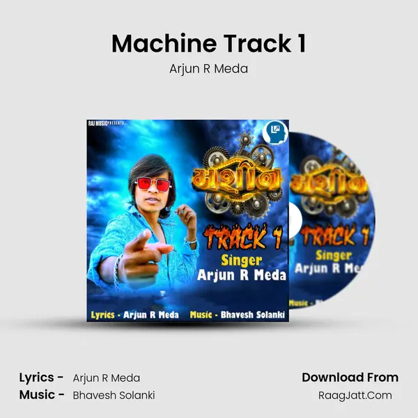 Machine Track 1 - Arjun R Meda