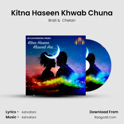 Kitna Haseen Khwab Chuna mp3 song