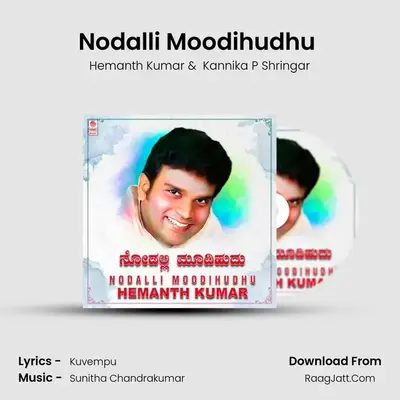 Nodalli Moodihudhu (From 