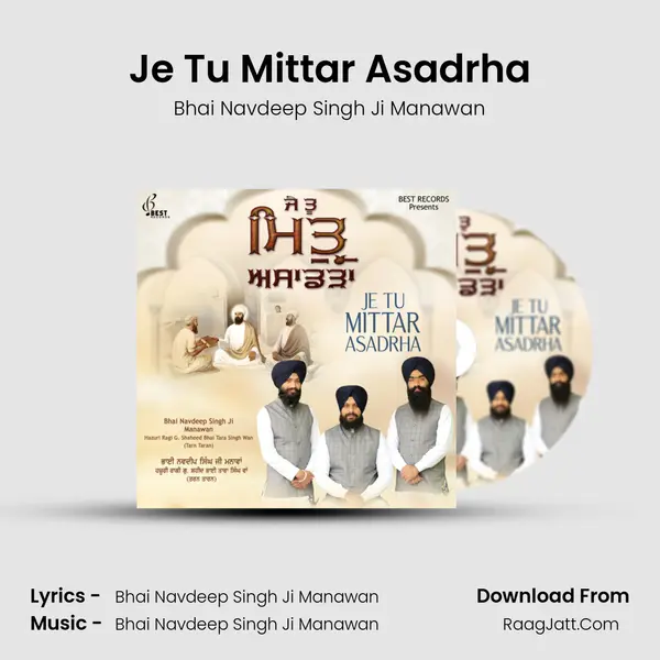 Je Tu Mittar Asadrha mp3 song