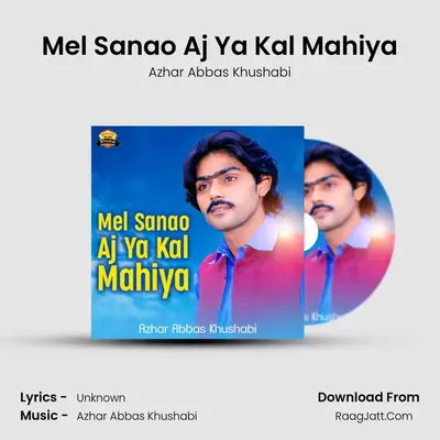 Mel Sanao Aj Ya Kal Mahiya mp3 song