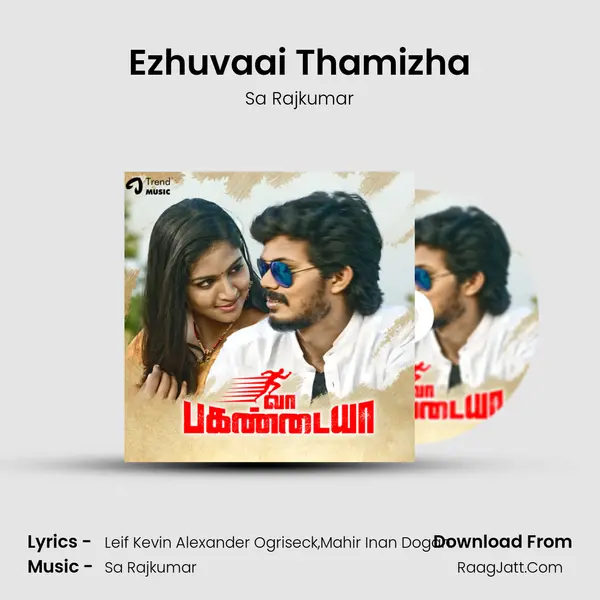 Ezhuvaai Thamizha mp3 song