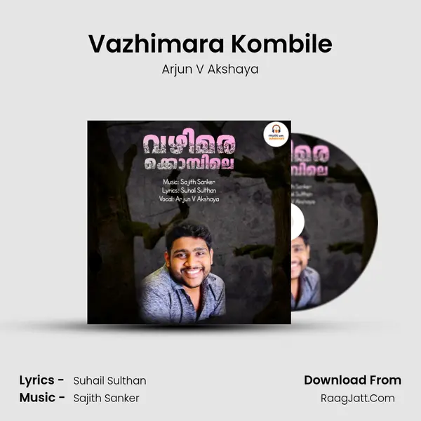 Vazhimara Kombile MP3 Song by Arjun V Akshaya Cover
