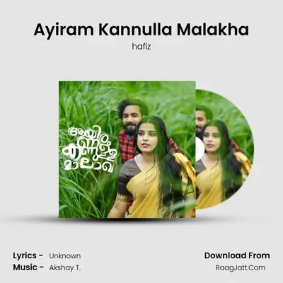 Ayiram Kannulla Malakha MP3 Song by hafiz Cover