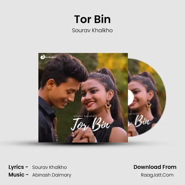 Tor Bin - Sourav Khalkho