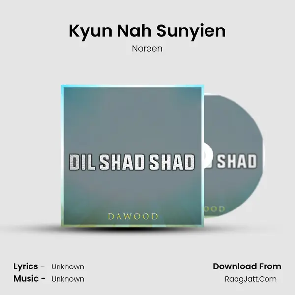 Kyun Nah Sunyien mp3 song