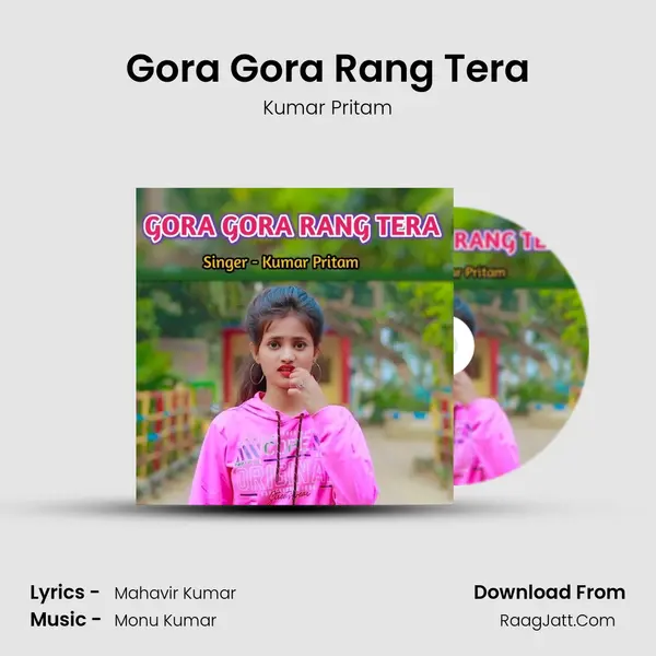 Gora Gora Rang Tera mp3 song