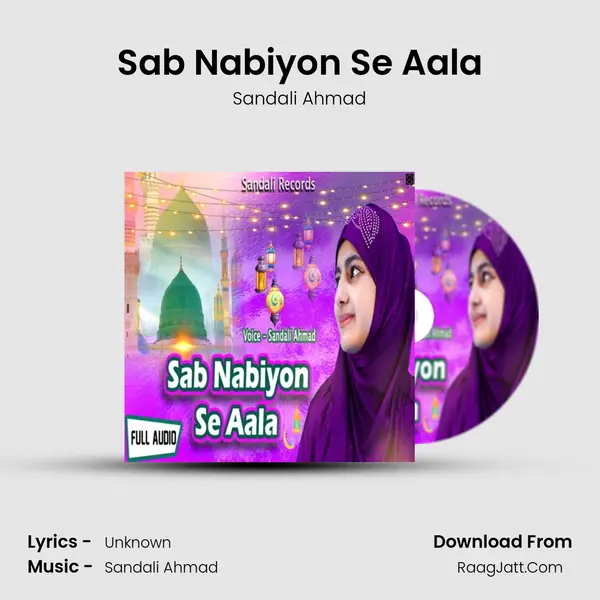 Sab Nabiyon Se Aala mp3 song
