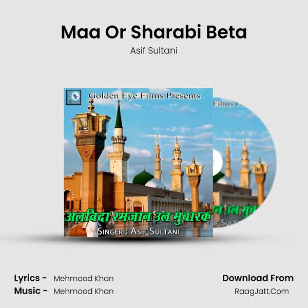 Maa Or Sharabi Beta MP3 Song by Asif Sultani Cover
