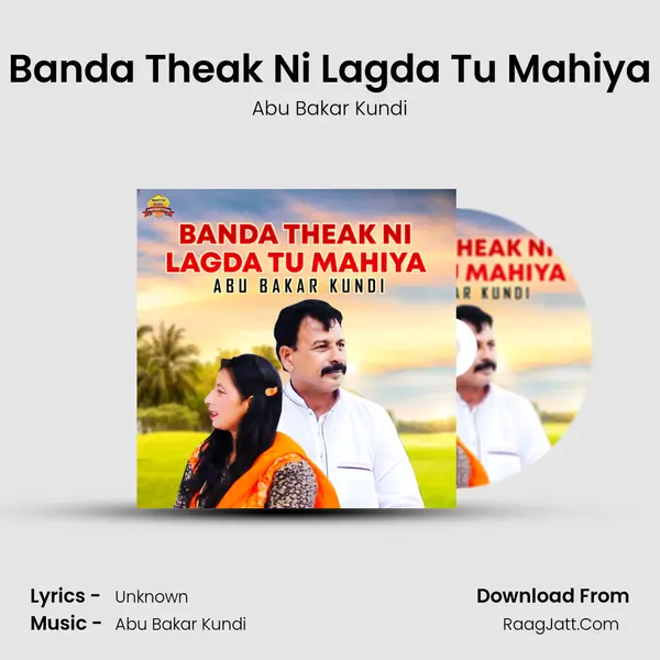 Banda Theak Ni Lagda Tu Mahiya mp3 song