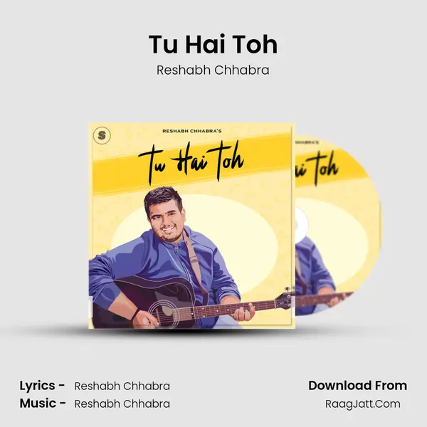Tu Hai Toh mp3 song