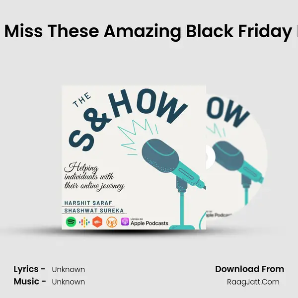 You Should Not Miss These Amazing Black Friday Deals..EP..#009 MP3 Song by  Cover