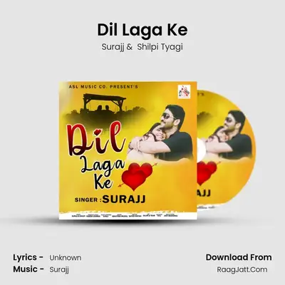 Dil Laga Ke mp3 song