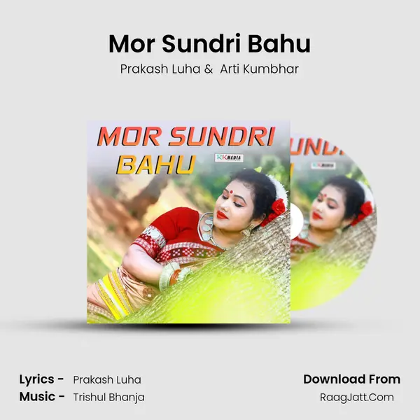 Mor Sundri Bahu MP3 Song by Prakash Luha Cover