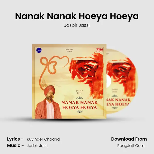 Nanak Nanak Hoeya Hoeya MP3 Song by Jasbir Jassi Cover