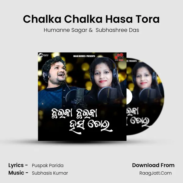 Chalka Chalka Hasa Tora mp3 song