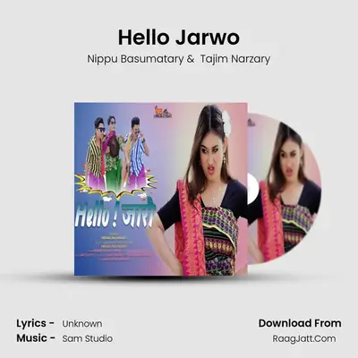 Hello Jarwo MP3 Song by Nippu Basumatary Cover