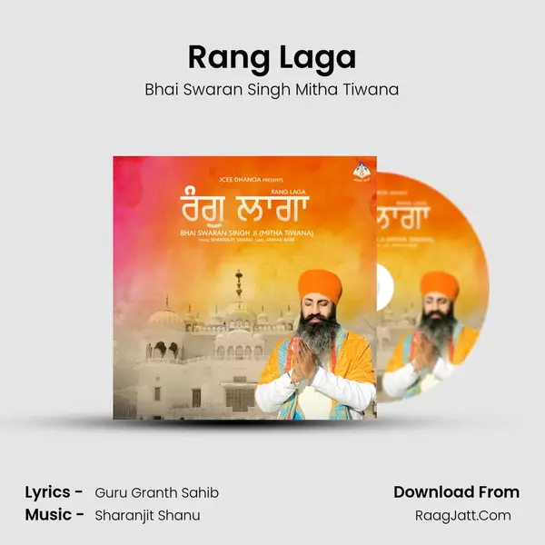 Rang Laga MP3 Song by Bhai Swaran Singh Mitha Tiwana Cover
