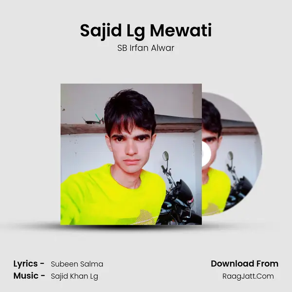Sajid Lg Mewati MP3 Song by SB Irfan Alwar Cover
