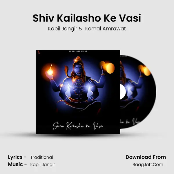 Shiv Kailasho Ke Vasi MP3 Song by Kapil Jangir Cover