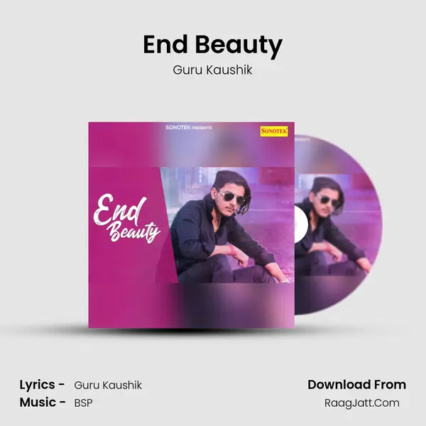 End Beauty - Guru Kaushik