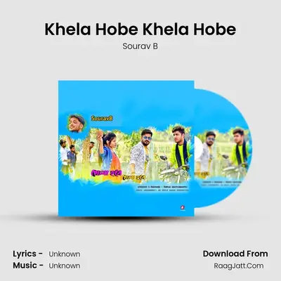 Khela Hobe Khela Hobe - Single - Sourav B