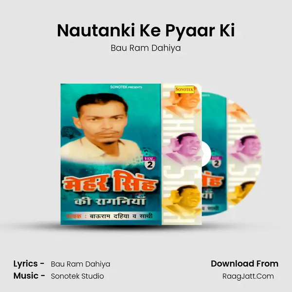 Nautanki Ke Pyaar Ki MP3 Song by Bau Ram Dahiya Cover