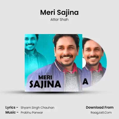 Meri Sajina MP3 Song by Attar Shah Cover