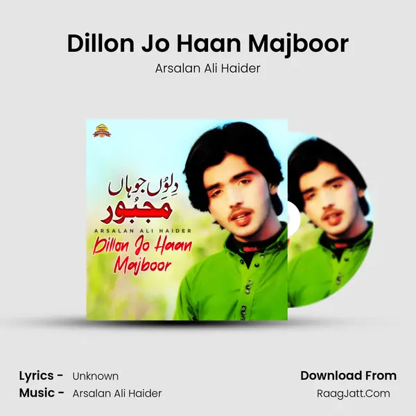 Dillon Jo Haan Majboor - Single - Arsalan Ali Haider