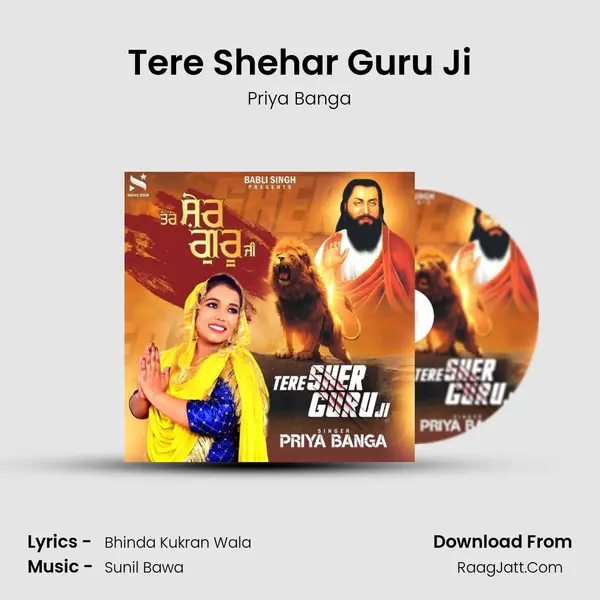 Tere Shehar Guru Ji - Priya Banga