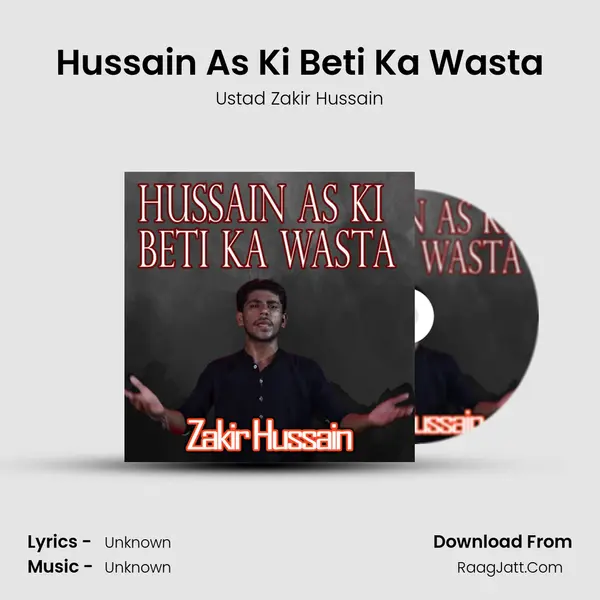 Hussain As Ki Beti Ka Wasta - 