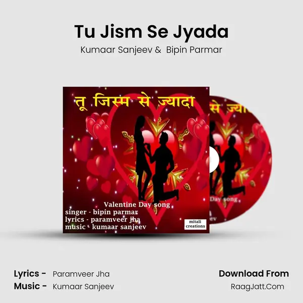 Tu Jism Se Jyada MP3 Song by Kumaar Sanjeev Cover