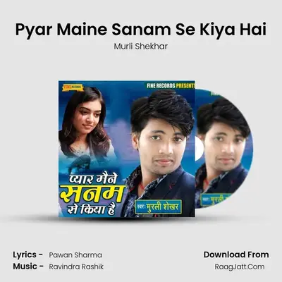 Pyar Maine Sanam Se Kiya Hai MP3 Song by Murli Shekhar Cover