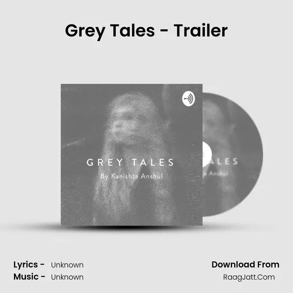 Grey Tales - Trailer MP3 Song by  Cover