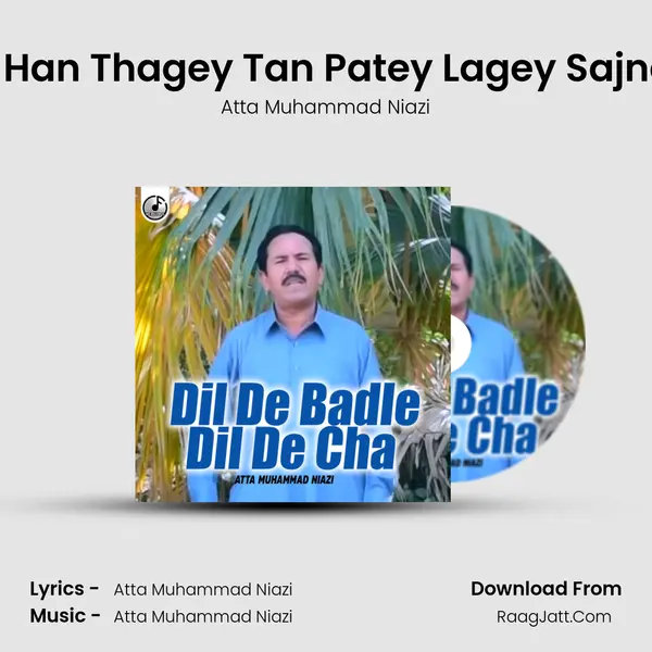 Gay Han Thagey Tan Patey Lagey Sajna De MP3 Song by Atta Muhammad Niazi Cover
