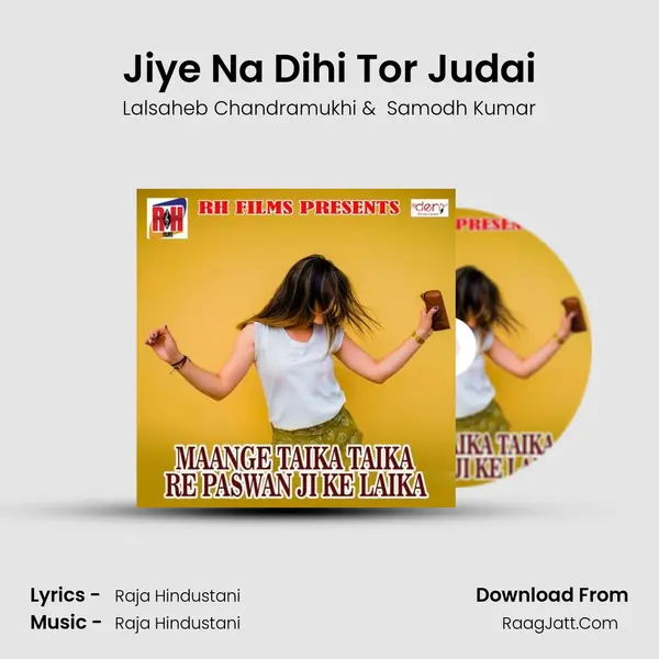 Jiye Na Dihi Tor Judai MP3 Song by Lalsaheb Chandramukhi Cover