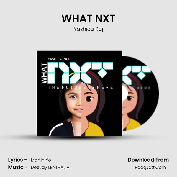 WHAT NXT MP3 Song by Yashica Raj Cover