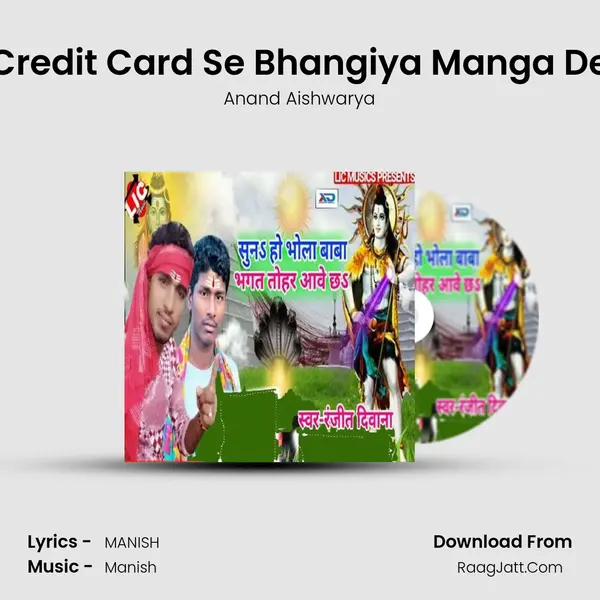 Credit Card Se Bhangiya Manga De MP3 Song by Anand Aishwarya Cover