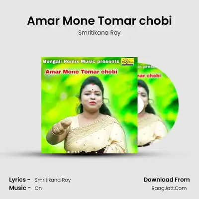 Amar Mone Tomar chobi mp3 song