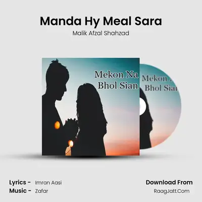 Manda Hy Meal Sara MP3 Song by Malik Afzal Shahzad Cover