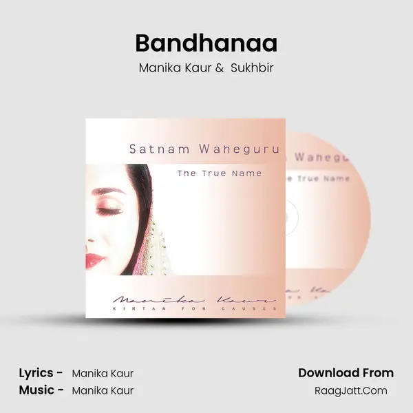 Bandhanaa MP3 Song by Manika Kaur Cover