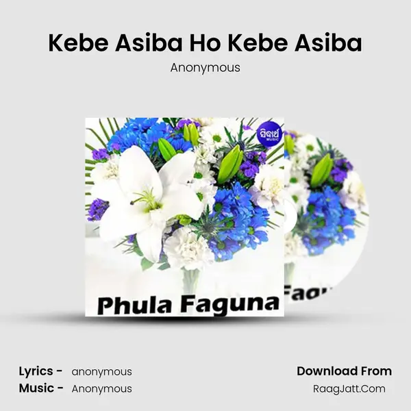 Kebe Asiba Ho Kebe Asiba MP3 Song by Anonymous Cover
