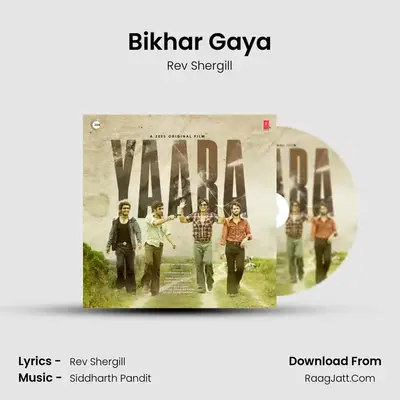 Bikhar Gaya MP3 Song by Rev Shergill Cover