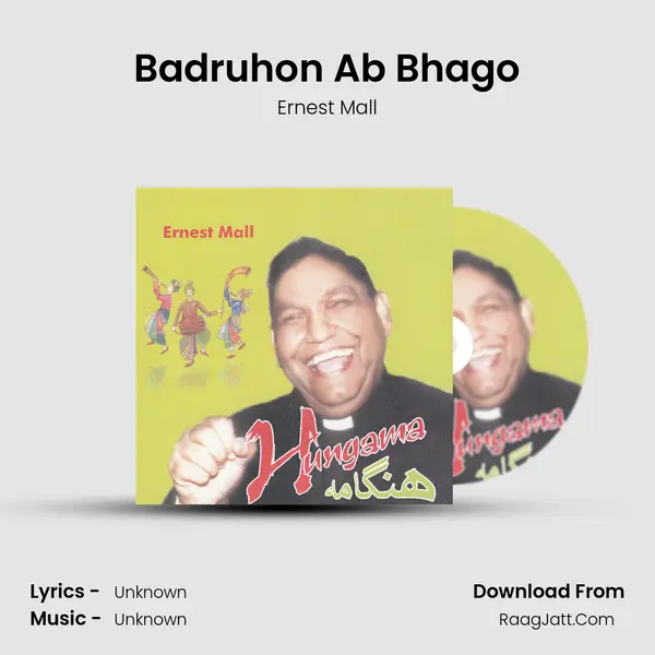 Badruhon Ab Bhago MP3 Song by Ernest Mall Cover
