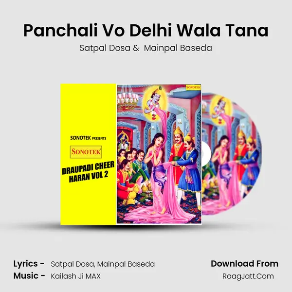 Panchali Vo Delhi Wala Tana MP3 Song by Satpal Dosa Cover